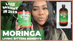 How to Use Moringa Living Bitters + Benefits | Pain Free Menstrual Cycle | Lose Weight Fast in #2023