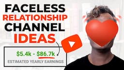 Faceless YouTube Channel Ideas (Relationship & Psychology Niche)