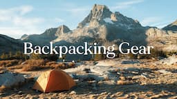 Backpacking Gear Guide 2023 | Everything We’re Carrying on the Trails