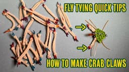 How To Make Crab Claws For Fly Tying - Fly Tying Quick Tips