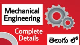 Mechanical engineering||complete details about mechanical engineering in telugu