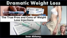 Dramatic Weight Loss - Pros, Cons, and Side Effects of Ozempic, Mounjaro etc.