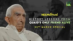 Roedad  Khan - Quaid-e-Azam's Friend | Pakistan Day | 23rd March Special | Neemopani