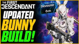 UPDATED BEST BUNNY BUILD! (18 Second Boss Melts!) // The First Descendant Ultimate Bunny Guide