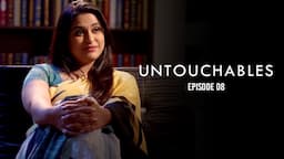 Untouchables | Chapter 08 | Vikram Bhatt | Tithi Raaj | Vidur Singh | Amal Sehrawat | Anirudh Dave