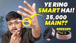 I Bought A Smart Ring For 35000