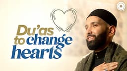 Du’a to Change My Heart and Theirs | A Du’a Away Ep.8 | Dr. Omar Suleiman | Dhul Hijjah Series