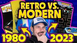 Retro Arcade Games vs. Modern Arcade Games!