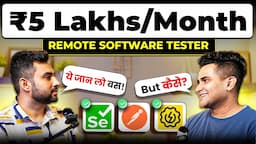 ₹5 LAKHS/Month as a Remote Software Tester: SDET Role, QA Automation - Complete Roadmap