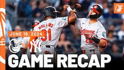 Orioles vs. Yankees Game Recap (6/19/24) | MLB Highlights | Baltimore Orioles