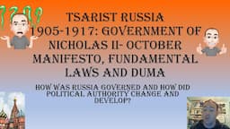 Tsarist Russia: 1905-1917: government of Nicholas II- October Manifesto, Fundamental Laws and Duma