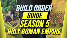 Season 5 Holy Roman Empire Guide - Age of Empires 4