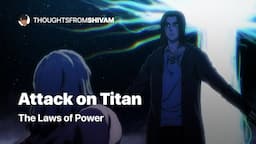 2 Laws of Power in the Final Season of Attack on Titan