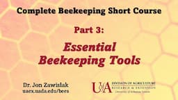 Part 3: Essential Beekeeping Tools