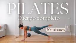 Pilates full body 30 minutos