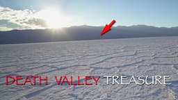 Incredible Stories of Lost Treasure in California and the naming of Death Valley