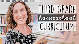 HOMESCHOOLING CURRICULUM CHOICES | Third Grade Homeschool Curriculum - Charlotte Mason Inspired