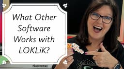 Learn About the Software that Works with LOKLiK Crafter