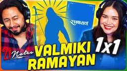 VALMIKI RAMAYAN 1x1 Fact or Fiction REACTION! | @21Notes