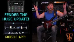 Fender TMP HUGE Update