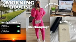 7AM REALISTIC MORNING ROUTINE 2023 | CHANGING MY LIFE, PEACEFUL, HEALTHY HABITS & PRODUCTIVITY