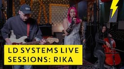 LD Systems Live Sessions | RIKA