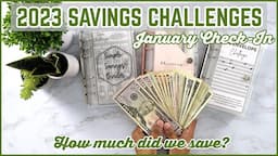 2023 SAVINGS CHALLENGES | January Check-In | How Much Did We Save? | Savings Challenges |How to Save