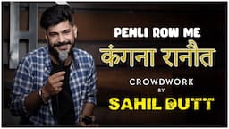 WHAT'S YOUR NAME?| A STAND UP COMEDY CROWDWORK  BY SAHIL DUTT