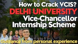 Delhi University Vice-Chancellor Internship Scheme | How to Crack VCIS? VCIS form fill up #du #vcis