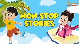 Non stop Stories | Kids Stories | Animated Stories | English Cartoon | English Stories