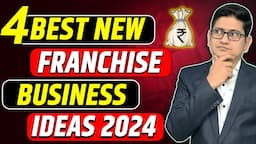 4 Best Franchise Business Ideas 🔥 Franchise Business Opportunities in India, Franchise Business 2024