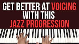 Get Better At Voicing With This Jazz Progression | Piano Tutorial