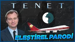 TENET - ELEŞTİREL PARODİ