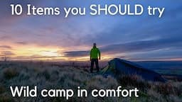 10 items to improve your wild camping experience