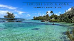 Explore Big Island, Hawaii - The Best of Hilo and Kona