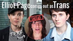 Elliot Page comes out as TRANS + Arielle Scarcella is MAD about it