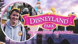 THE FIRST DISNEY PARK | Disneyland California