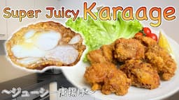 How to make Super Juicy Karaage 〜ジューシー唐揚げ〜  | easy Japanese home cooking recipe