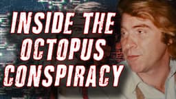 The OCTOPUS CONSPIRACY & The Mysterious Death of Danny Casolaro