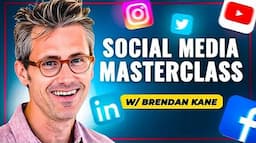 A Masterclass In Social Media Marketing W/ Brendan Kane