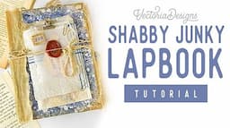 Shabby Junky Lapbook Tutorial | Vintage Mail Crafting Printables Kit