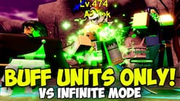 Best Buff Units ONLY Vs Infinite Mode was WILD! | ASTD Challenge