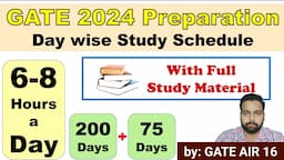 GATE 2024 Day wise preparation schedule with full study material by GATE AIR 16 Naveen Yadav