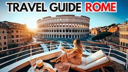 ROME Cruise Guide 2024:  Top 10 Attractions, Tours, Food & Civitavecchia!