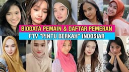 Inilah 20 Daftar Pemeran Wanita Dan Biodata Pemain FTV Pintu Berkah Indosiar 2022. FT Cathy Fakandi