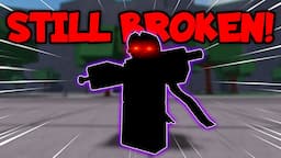 This CHARACTER Got So Many NERFS But STILL BROKEN! | The Strongest Battlegrounds ROBLOX