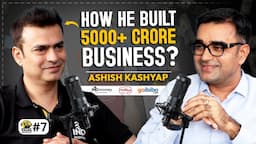 How to Build a Million Dollar Business in India? | Top Entrepreneurship Secrets ft. Ashish Kashyap