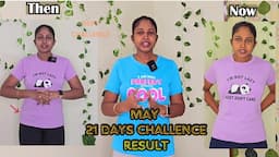 May Month 21 Days Challenge Result | June month 21 Days Challenge Diet Chart in Tamil |R U  Ready?