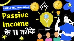 कैसे बनेगा Passive Income | Top 11 Passive Income Ideas | Online and Offline