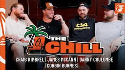 The Chill: Father's Day Ep. 3 | Craig Kimbrel, James McCann, Danny Coulombe & Corbin Burnes